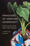 Image for "Paradoxes of Hawaiian Sovereignty"