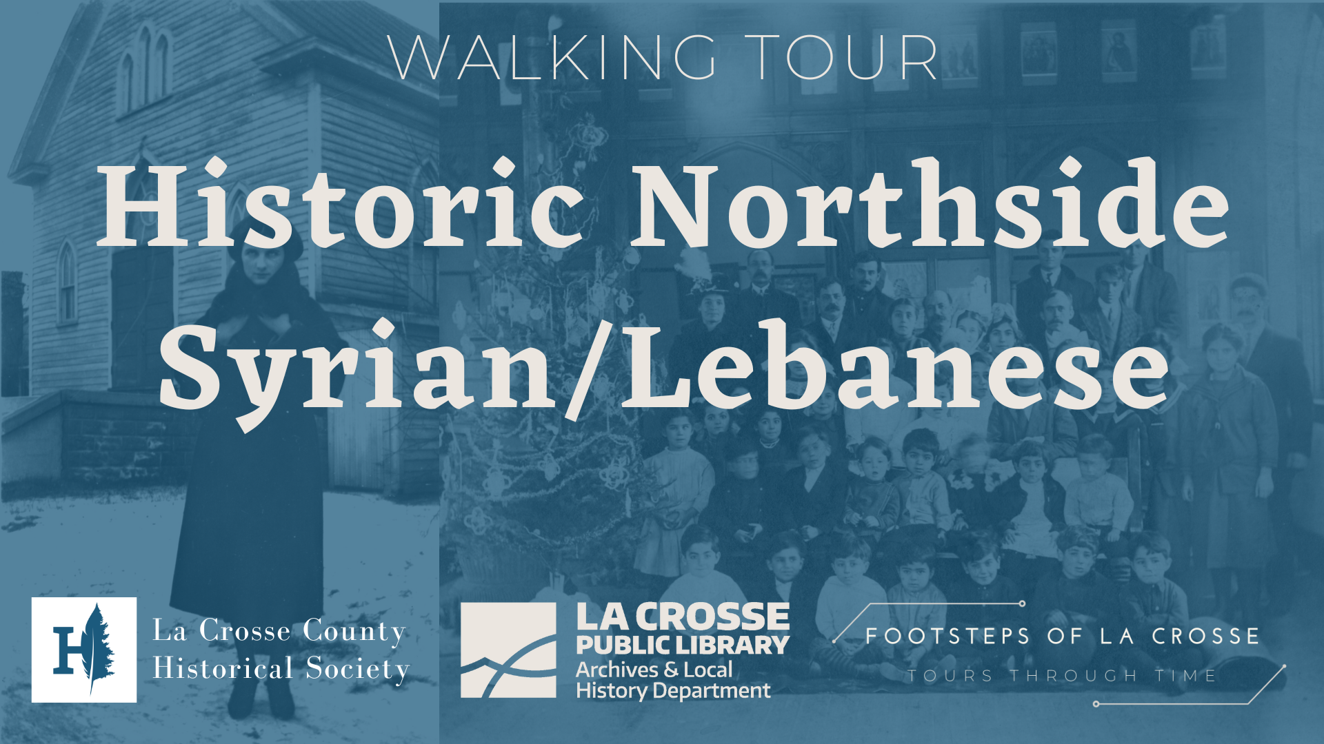 two historic photographs of Syrian/Lebanese community members with the words "Historic Northside Syrian/Lebanese" written over them.
