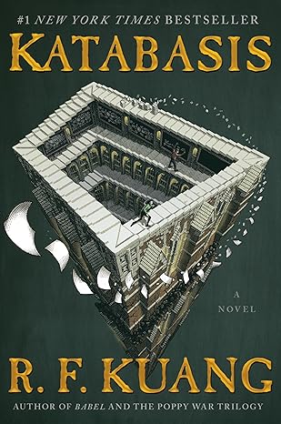 #1 New York Times Best Seller Katabasis a novel R.F. Kuang author of Babel and The Poppy War Trilogy