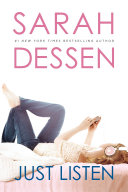 "Just Listen" by Sarah Dessen