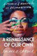 Image for "A Renaissance of Our Own"