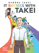 "It Rhymes with Takei" by George Takei, Steven Scott, and Justin Eisinger