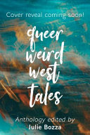 Image for "Queer Weird West Tales"