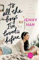 "To All the Boys I've Loved Before" by Jenny Han