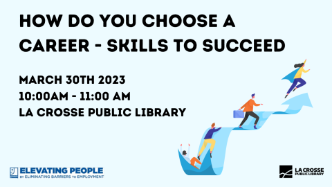 Blue background with big block letters of the title of the class and the details pertaining to the class. a Goodwill logo is in the bottom left corner, an LPL logo in the bottom right. a graphic with a big blue arrow with business people climbing up it. 