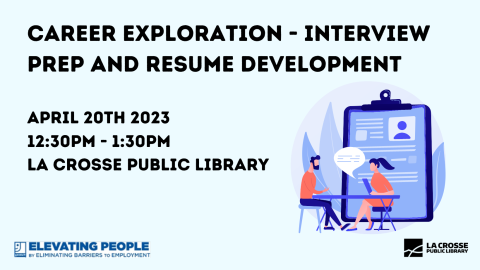 Blue background with big block letters of the title of the class and the details pertaining to the class. a Goodwill logo is in the bottom left corner, an LPL logo in the bottom right. a graphic with a large clipboard in the background, and in the foreground two people talking at an interview