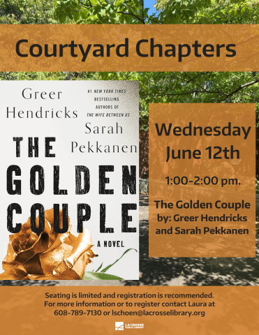 The Golden Couple book discussion Wednesday, June 12th 1:00pm courtyard