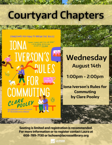 Iona Iverson's Rules for Commuting book discussion. Wednesday, August 14th at 1:00pm in library's courtyard.