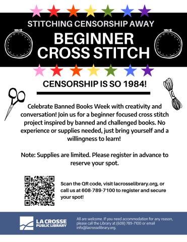 Stitching Censorship Away: Beginner Cross Stitch written across the top in bold white lettering and a black rectangular background. rainbow stars line the top and bottom of the rectangle. Along with all of the event information, you will find little cross stitch illustrations, such as embroidery hoops, a small scissors, and embroidery thread all lining the edges of the flyer.