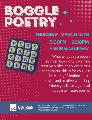big bold letters that spell out "boggle poetry" at the top, with a duo-toned green and blue boggle board  halfway down the page on the left side. the poster's background is a bright maroon color with all the details of the program. 