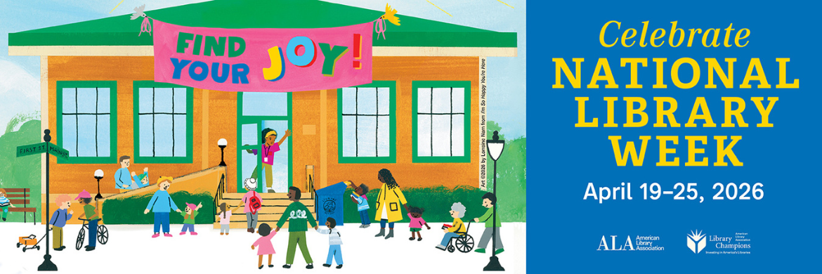 Celebrate National Library Week April 19-25, 2026: Find Your Joy, cartoon-style of librarian Mychal Threets in front of a library with children and families gathered around.
